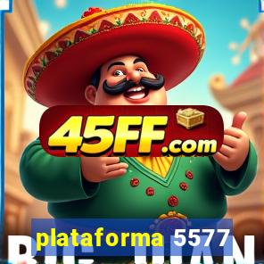 plataforma 5577